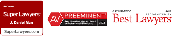 Rated By Super Lawyers | AV Preeminent | J. Daniel Marr Recognized by Best Lawyers
